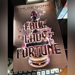 Foul Lady Fortune - Chloe Gong
